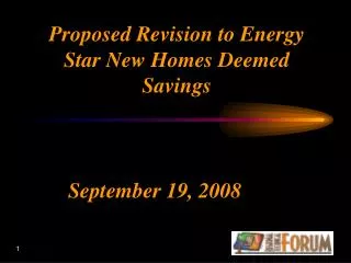 Proposed Revision to Energy Star New Homes Deemed Savings