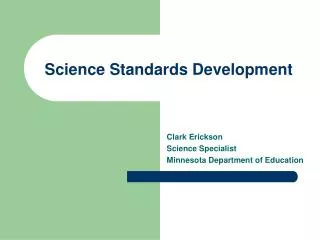 Science Standards Development