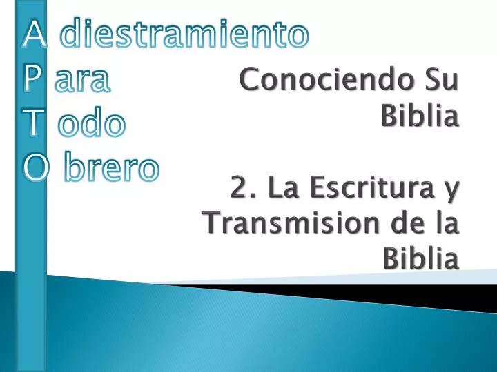 conociendo su biblia 2 la escritura y transmision de la biblia