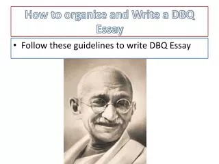 How to organize and Write a DBQ Essay