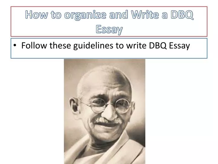 how to organize and write a dbq essay