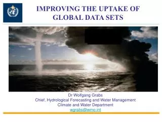 IMPROVING THE UPTAKE OF GLOBAL DATA SETS