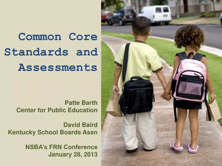 common core standards and assessments