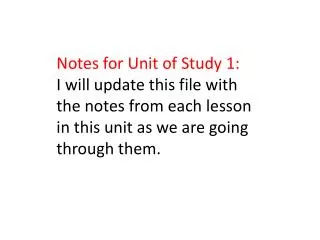 Notes for Unit of Study 1: