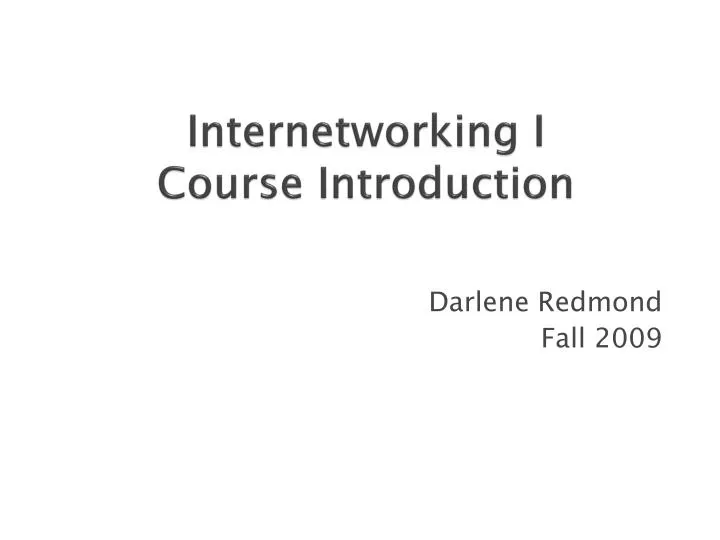 internetworking i course introduction