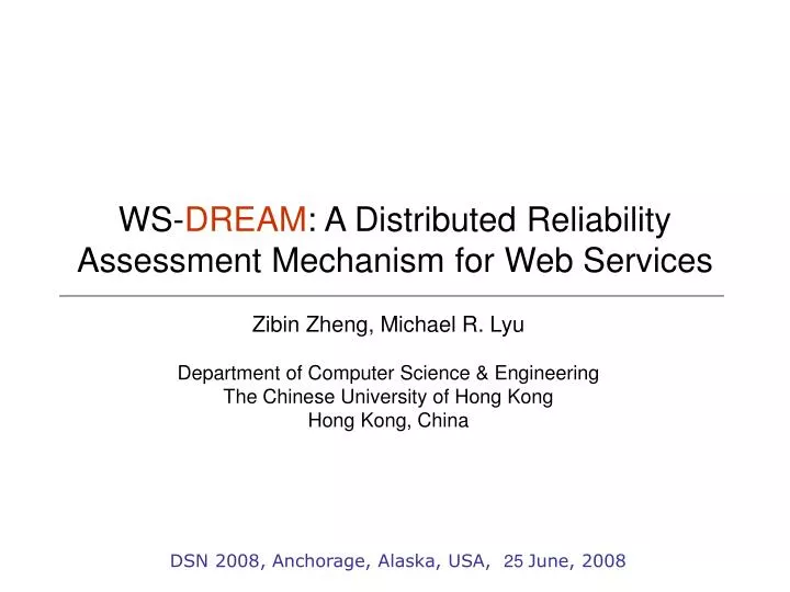 ws dream a distributed reliability assessment mechanism for web services
