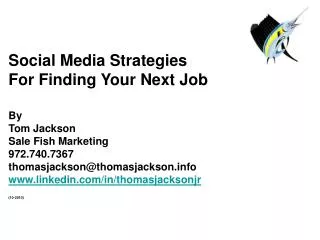 Social Media Strategies For Finding Your Next Job By Tom Jackson Sale Fish Marketing