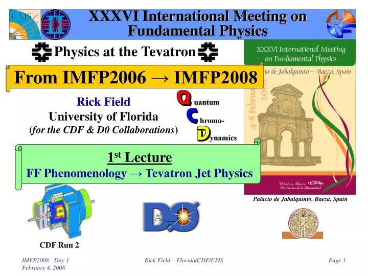 xxxvi international meeting on fundamental physics