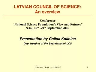 LATVIAN COUNCIL OF SCIENCE : An overview