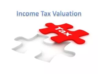 Income Tax Valuation