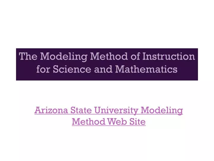 the modeling method of instruction for science and mathematics