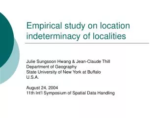 Empirical study on location indeterminacy of localities