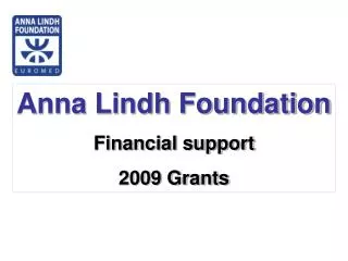 Anna Lindh Foundation Financial support 2009 Grants