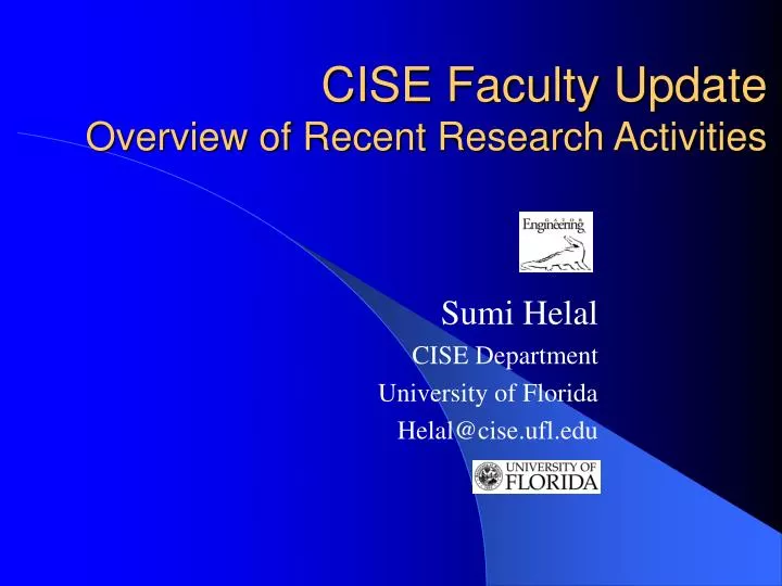 cise faculty update overview of recent research activities