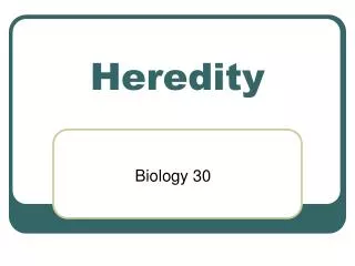 Heredity