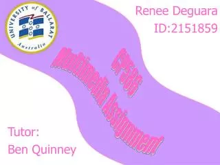 Renee Deguara ID:2151859