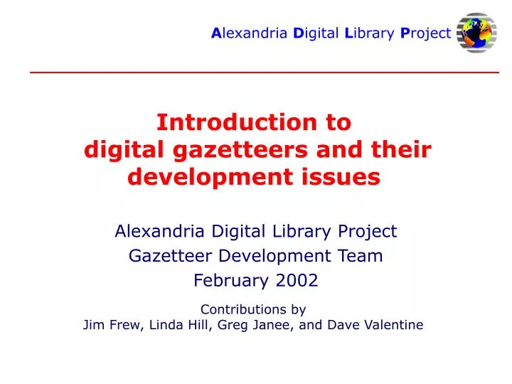 introduction to digital gazetteers and their development issues