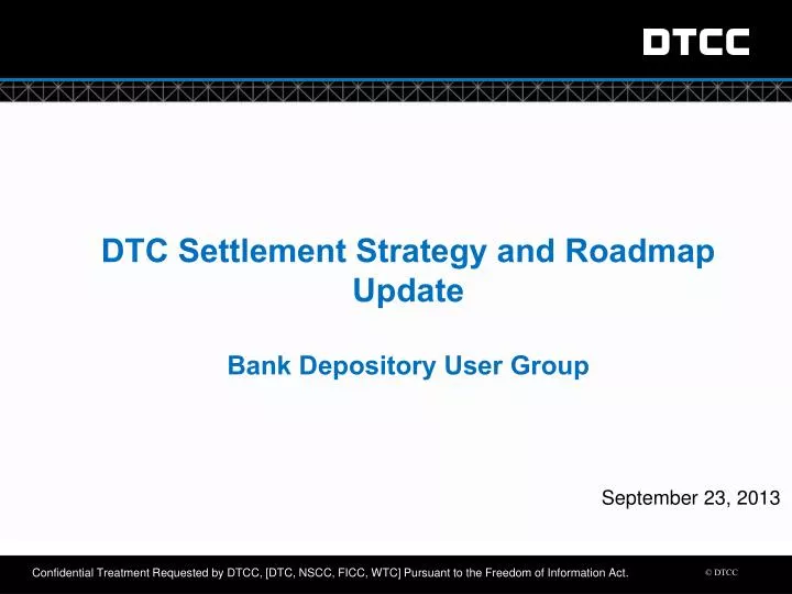 dtc settlement strategy and roadmap update bank depository user group