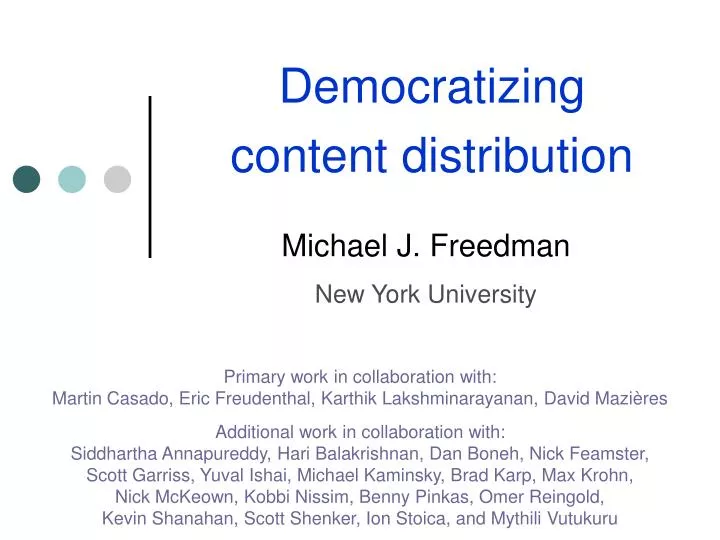 democratizing content distribution