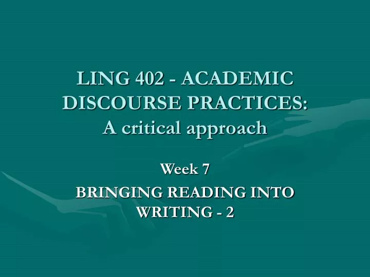 ling 402 academic discourse practices a critical approach