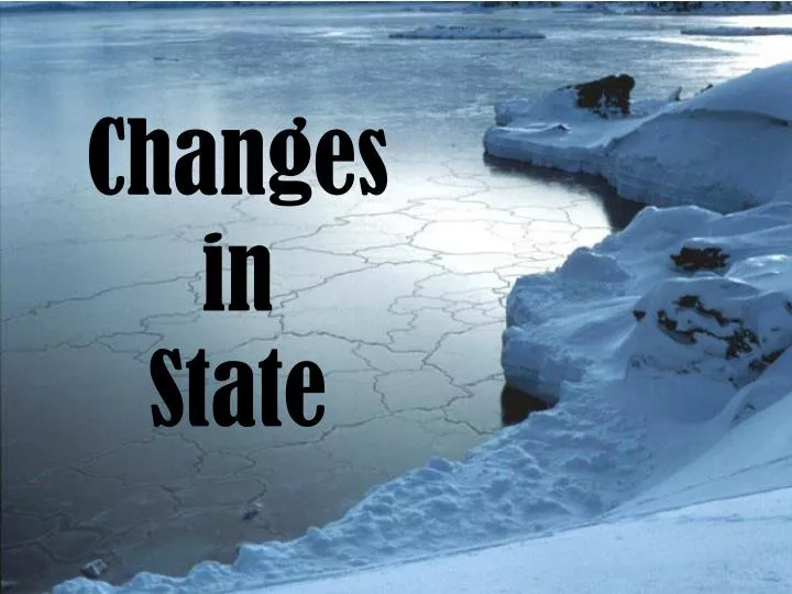 changes in state