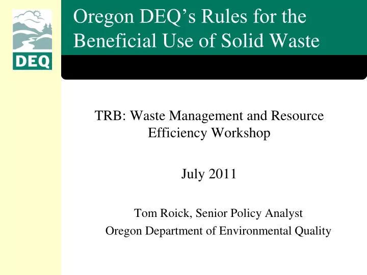 oregon deq s rules for the beneficial use of solid waste