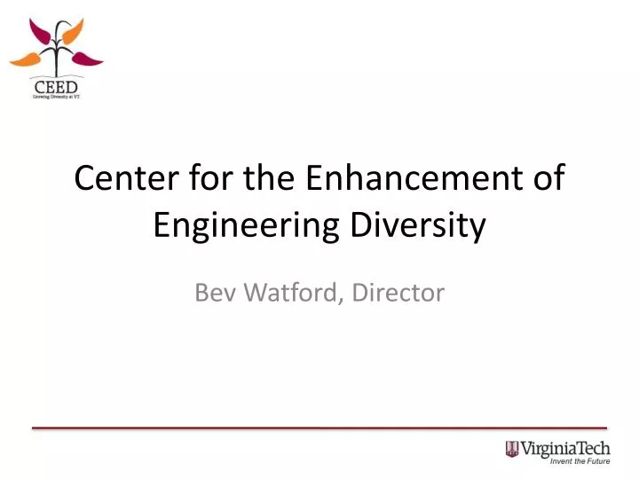 center for the enhancement of engineering diversity