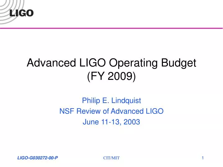 advanced ligo operating budget fy 2009