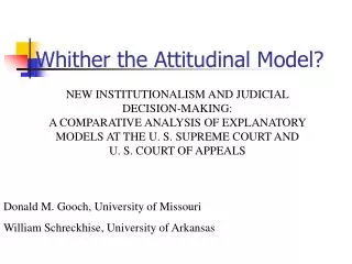 Whither the Attitudinal Model?