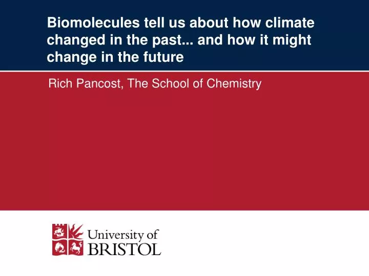 biomolecules tell us about how climate changed in the past and how it might change in the future