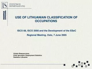 USE OF LITHUANIAN CLASSIFICATION OF OCCUPATIONS