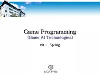 Game Programming (Game AI Technologies)