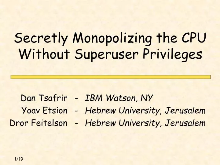 secretly monopolizing the cpu without superuser privileges