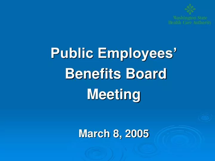 public employees benefits board meeting march 8 2005