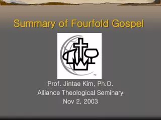 Summary of Fourfold Gospel