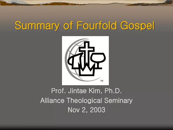 summary of fourfold gospel
