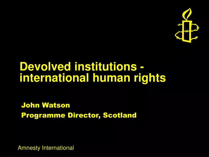 devolved institutions international human rights