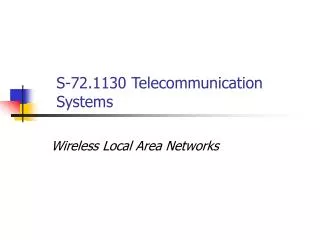 S-72.1130 Telecommunication Systems