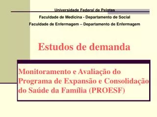 monitoramento e avalia o do programa de expans o e consolida o do sa de da fam lia proesf