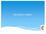 Farewell or Hello? - slide 1