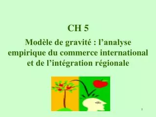 ch 5 mod le de gravit l analyse empirique du commerce international et de l int gration r gionale