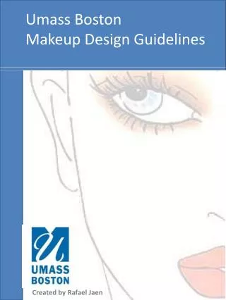 Umass Boston Makeup Design Guidelines