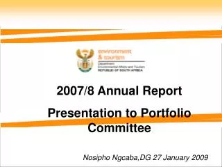 2007/8 Annual Report Presentation to Portfolio Committee