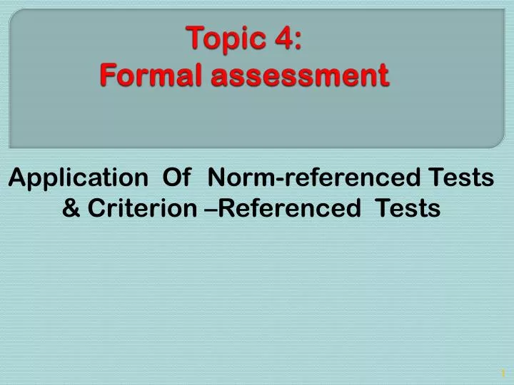 topic 4 formal assessment