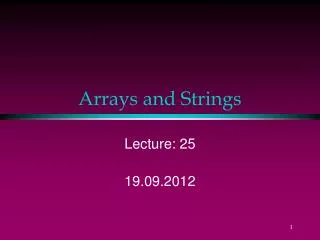 Arrays and Strings