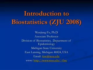Introduction to Biostatistics (ZJU 2008)