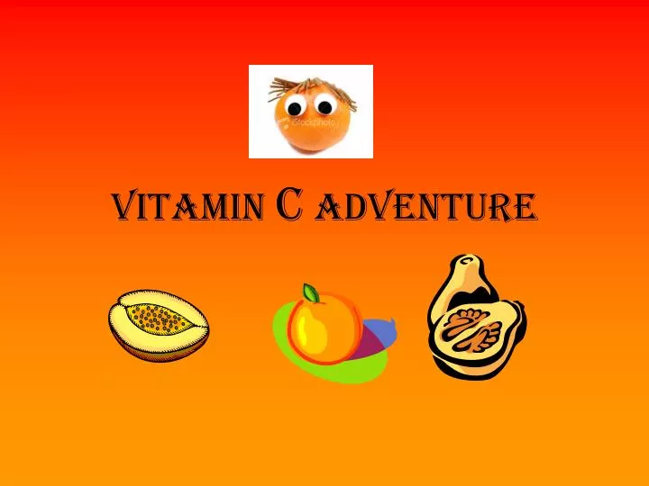 vitamin c adventure