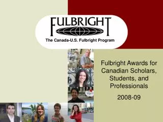 The Canada-U.S. Fulbright Program