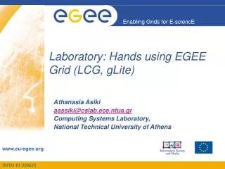 Laboratory: Hands using EGEE Grid (LCG, gLite)