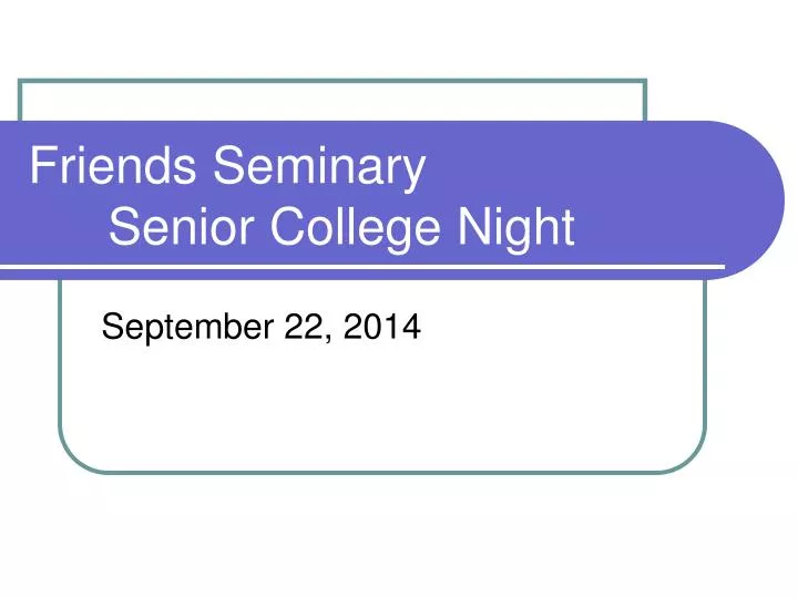 friends seminary senior college night